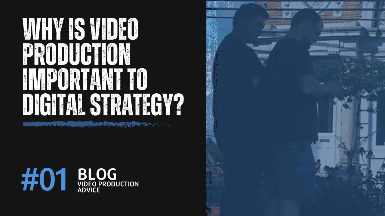 Why is Video Important to Digital Strategy? VLOG