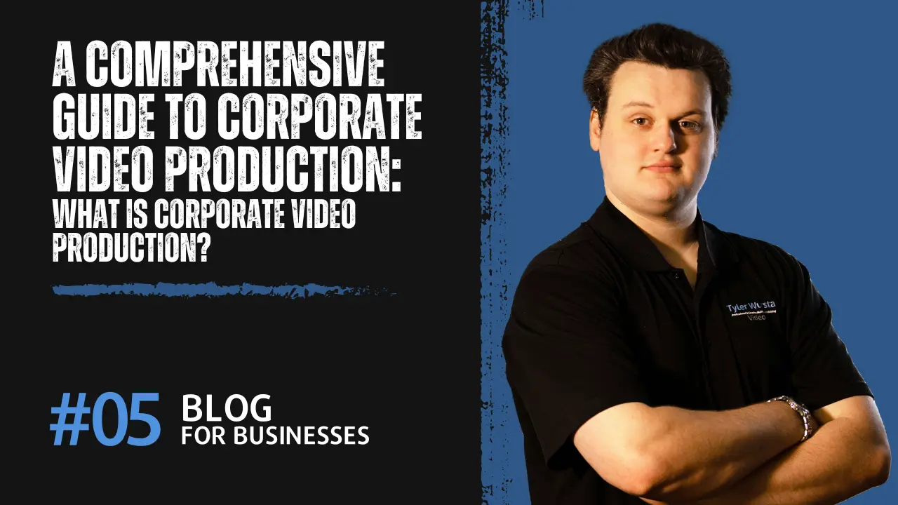 What is Corporate Video Production?