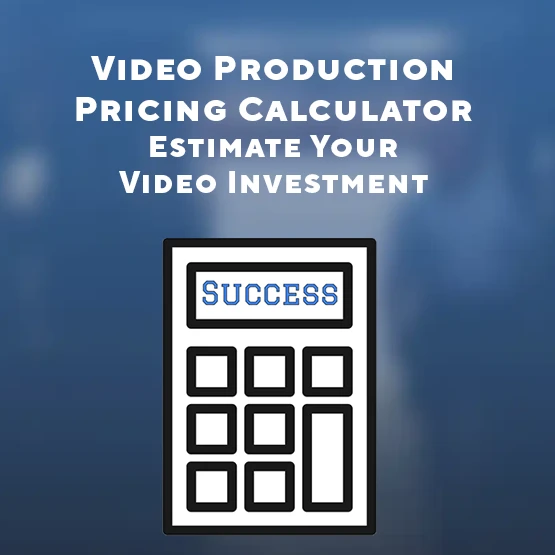 What Does Video Production Cost? Video Production Pricing Calculator